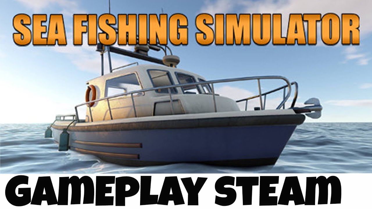 Sea Fishing Simulator on Steam