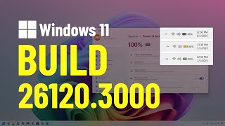Windows 11 build 26120.3000: NEW Battery colorful icons and other changes ✅ KB5050103 (Dev)