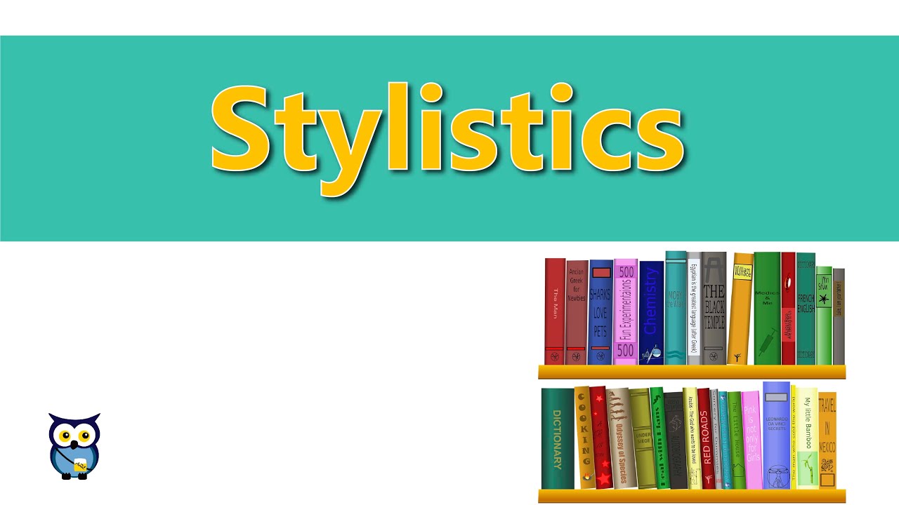 Stylistics