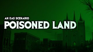 [EAS SCENARIO] - Poisoned Land