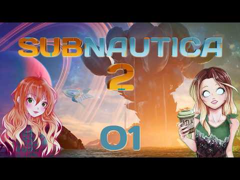 Subnautica 2 with @Arlinka - Ep. 01 - Freshly Printed |EA| 4K