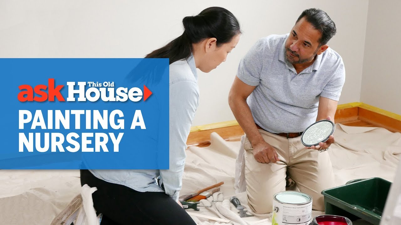 How to Paint a Nursery | Ask This Old House - YouTube
