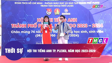 Hội thi tiếng Anh TP.Pleiku, năm học 2023 2024