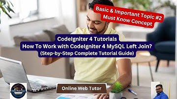 CodeIgniter 4 MySQL Left Join | CodeIgniter 4 Tutorials | Complete Basics Concept of MySQL Left Join