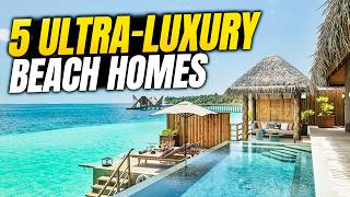 Top 8 Luxury Beach Houses Owned by Celebrities in 2026