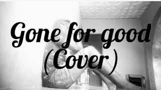 Monax ft Simi  Gone for good (Cover)