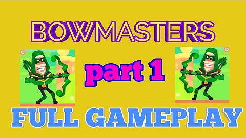 Bowmasters mega edition All 68 characters gameplay full HD video walkthrough part 1