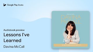 Lessons I've Learned by Davina McCall · Audiobook preview