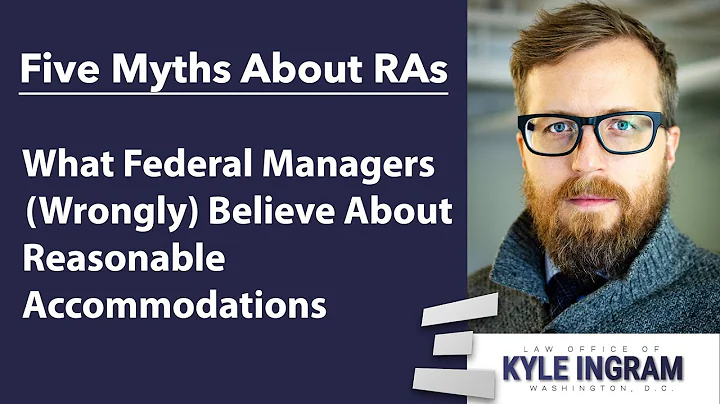 5 Myths - What Federal Managers Get Wrong about Reasonable Accommodations