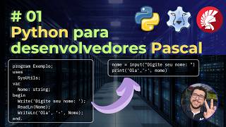 Python for Delphi/Lazarus Programmers #1 — First Steps Without Complications