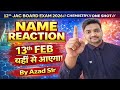 NAME REACTION ONE SHOT BY AZAD SIR || JAC EXAM 2026 #chemistry #jac #12chemistry