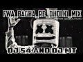 Fwa Baga Re - Tik Tok  Song [Dholki Hit 2019] Dj S4 AND DJ MT Mp3 Song