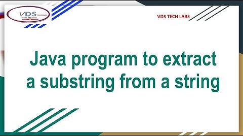 #java #program #string #substring #javafaq  Java program to extract a substring from a string