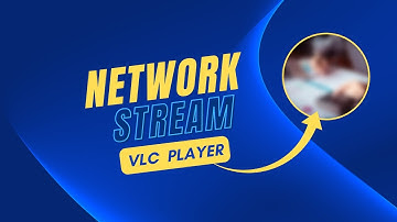 How to Stream Video Over the Network Using VLC Player in 2022