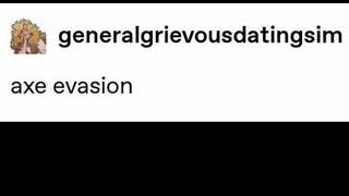 Axe Evasion