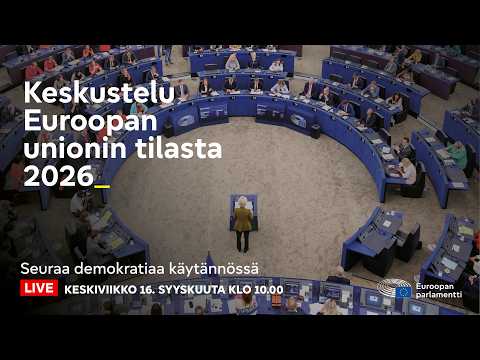 Keskustelu Euroopan unionin tilasta 2026