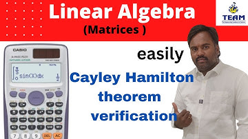 Cayley Hamilton Theorem: Verify Using Casio Fx-991es Plus Calculator