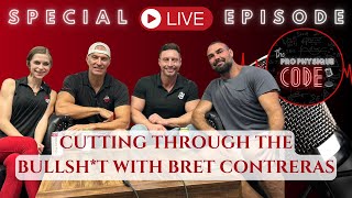Bret Contreras | A Fake Industry | Build Muscle in Prep