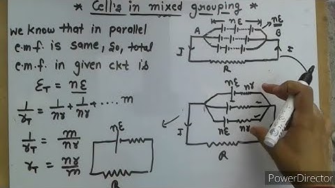 cells in mixed grouping; 12th physics; electricity
