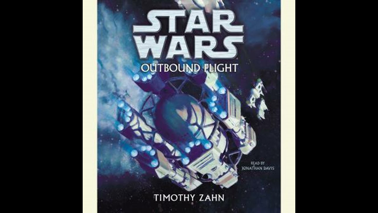 Star Wars Legends: Outbound Flight - Timothy Zahn