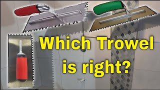 How to select the correct trowel