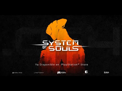 System Of Souls - Trailer