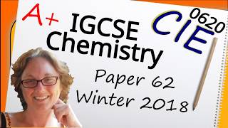 Chemistry Paper 62 - Winter 2018 - IGCSE (CIE 0620) Exam Practice