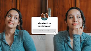 Por qué FRACASAN la mayoría de tiendas Etsy  (y cómo solucionarlo) | Videopodcast #6