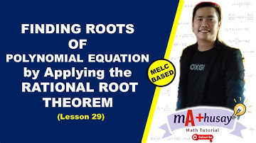 RATIONAL ROOTS THEOREM ||Finding the roots of Polynomial equation by Rational Root Theorem| Mathusay