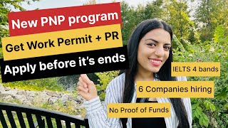 Apply now New Canada PR program | Low IELTS, No Proof of Funds required