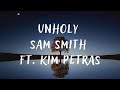 Sam Smith - Unholy (lyrics) ft. Kim Petras