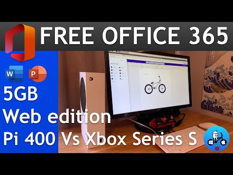 FREE Microsoft Office 365 5GB, Xbox Series S Vs Raspberry Pi.