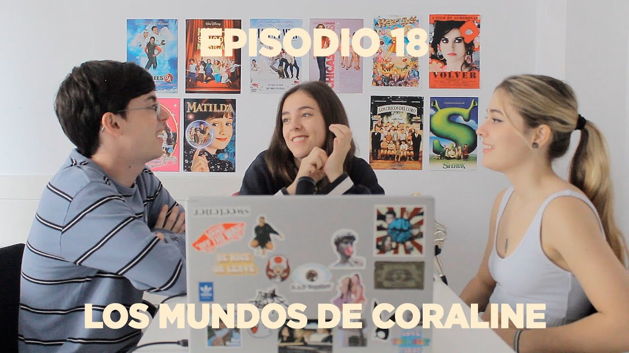 EPISODIO 18: Los mundos de Coraline #MUPELICULEROS