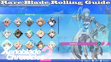 Xenoblade Chronicles 2 - Rare Blade Rolling Guide