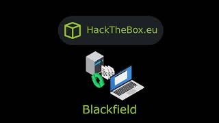 HackTheBox - Blackfield