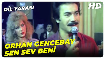 Dil Yarası - Orhan, Sesiyle Gazinoyu Büyülüyor! | Orhan Gencebay Eski Türk Filmi