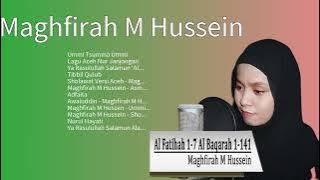 Maghfirah M Hussein - Full Album 2023 ( Music Audio)-Full HD