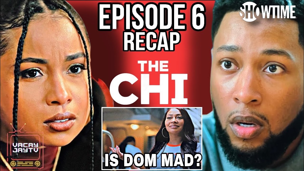 THE CHI SEASON 5 EPISODE 6 RECAP YouTube