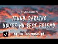 Studio Killers - Jenny (Lyrics) (TikTok Song) "Jenny, darling, you're my best friend"