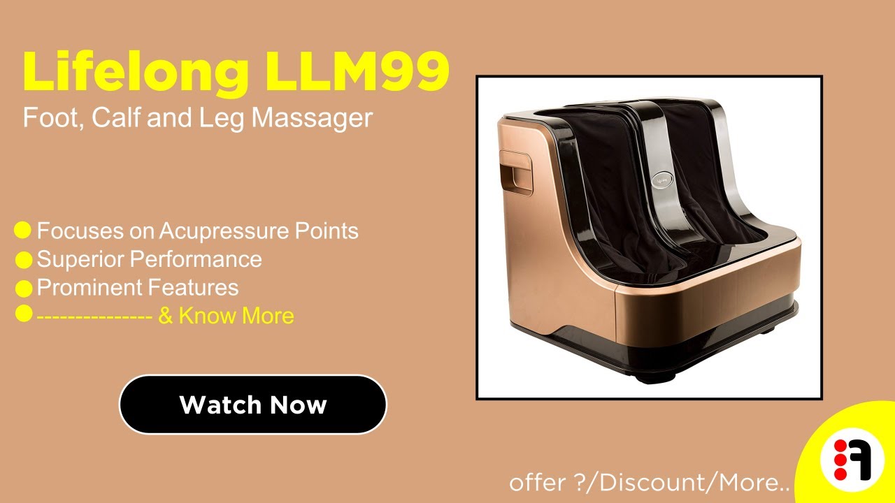 Lifelong LLM99 Review, Best Foot, Calf and Leg Massager machine