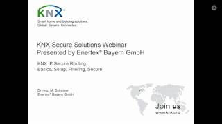 KNX IP Secure Solutions Webinar Presented by Enertex