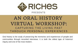RICHES presents An Oral History Workshop: Capturing the Living Past Through Personal Experiences