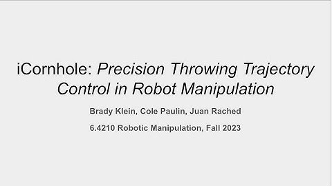 iCornhole final video - 6.4210 Robot Manipulation Fall 2023