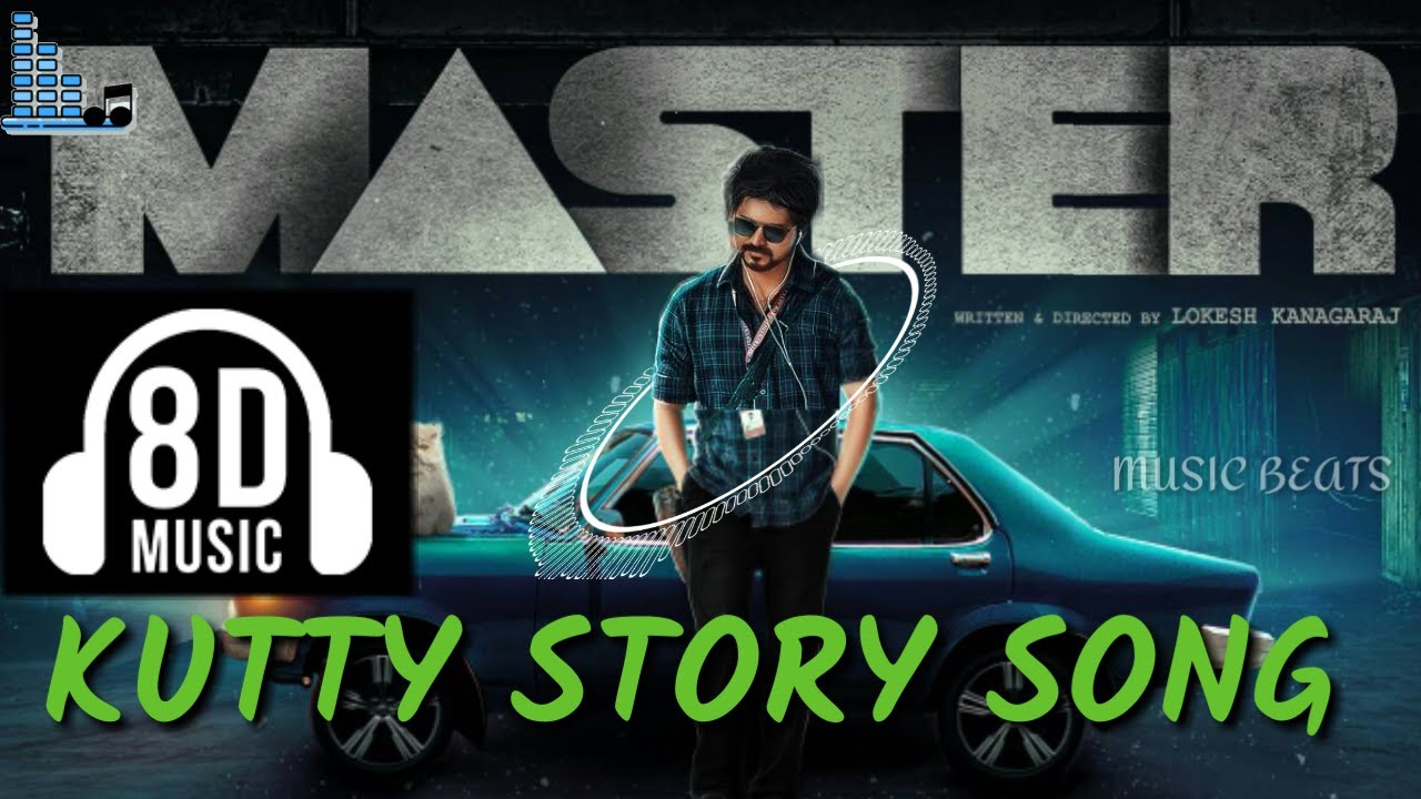 Kutty Story 8D Song With 3D Audio Spectrum.Master Movie,Vijay,Malavika Mohan, Vijay Sethupati