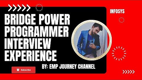 BRIDGE POWER PROGRAMMER INTERVIEW EXPERIENCE || INFOSYS || SYSTEM ENGINEER TO POWER PROGRAMMER