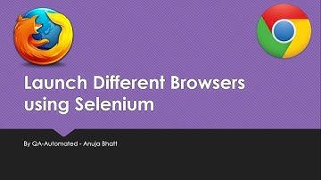 Launch FireFox and Chrome Browser in Selenium