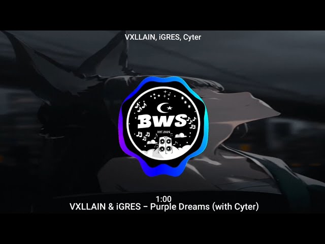 VXLLAIN & iGRES - Purple Dreams (with Cyter)