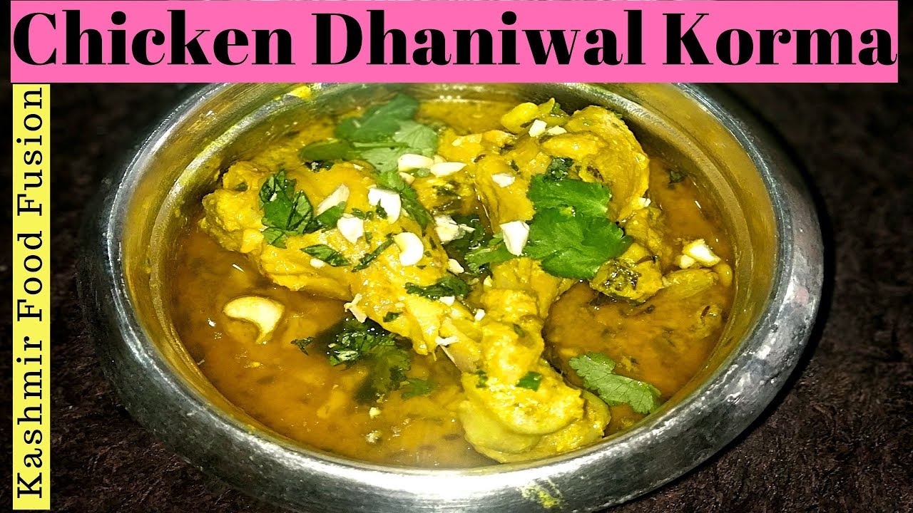 Chicken Dhaniwal Korma || Rare Special Recipe || kashmiri Wazwaan ...