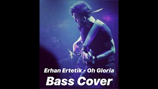 Eli Soares - Oh Gloria (Bass Cover)