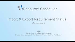 Import & Export Requirement Status - eRS Resource Scheduling Software